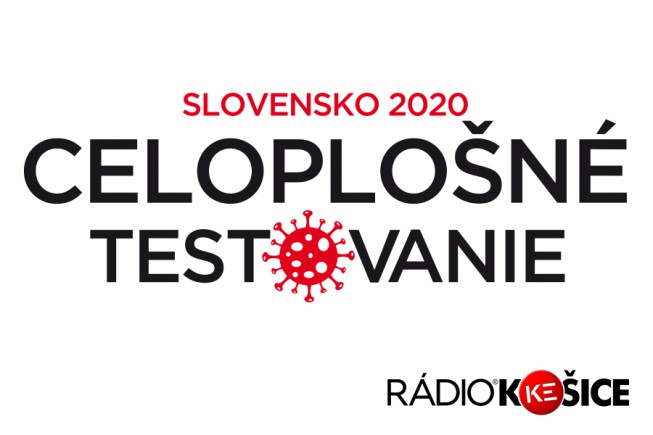 Rádio Košice zmapuje celoplošné testovanie na východe