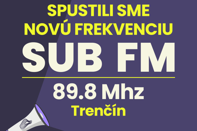 SUB FM v Trenčíne SUB FM v Trenčíne