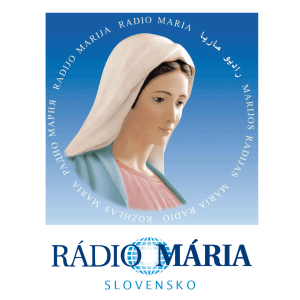 Rádio Mária Slovensko - živé vysielanie / online stream (AAC Plus ...